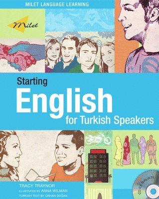 Tracy Traynor, B. Orhan Dogan - Starting English for Turkish Speakers [With CD], Häftad. Tillgänglighet: Lägg i varukorg
