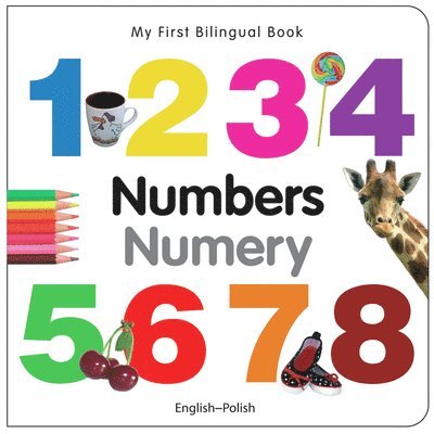 Milet Publishing Ltd - My First Bilingual Book -  Numbers (English-Polish), Kartonnage. Tillgänglighet: Lägg i varukorg