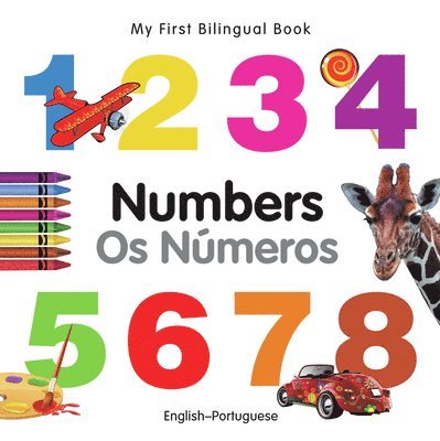 Milet Publishing Ltd - My First Bilingual Book -  Numbers (English-Portuguese), Kartonnage. Tillgänglighet: Lägg i varukorg