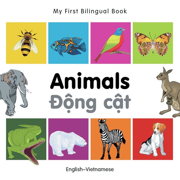 Milet Publishing - My First Bilingual Book -  Animals (English-Vietnamese), Kartonnage. Tillgänglighet: Lägg i varukorg
