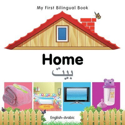 Milet Publishing - My First Bilingual Book -  Home (English-Arabic), Kartonnage