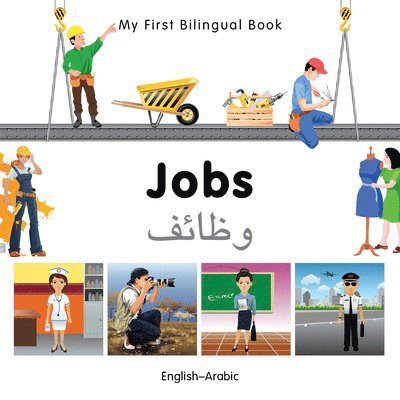 Milet Publishing - My First Bilingual Book -  Jobs (English-Arabic), Kartonnage