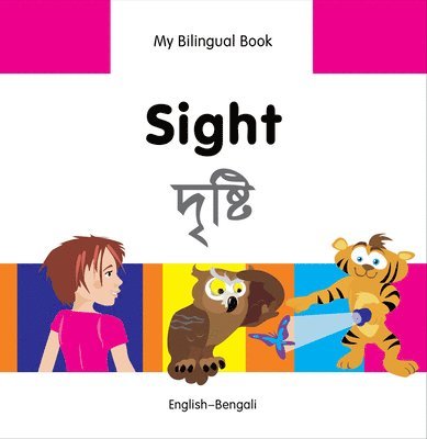 Milet Publishing Ltd - My Bilingual Book -  Sight (English-Bengali), Inbunden. Tillgänglighet: Lägg i varukorg
