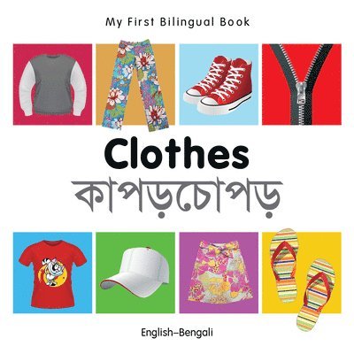 Milet - My First Bilingual Book -  Clothes (English-Bengali), Kartonnage