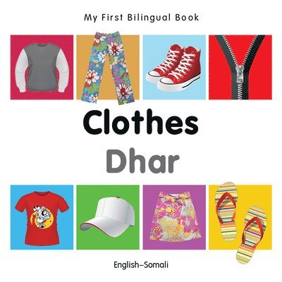 Milet - My First Bilingual Book -  Clothes (English-Somali), Kartonnage