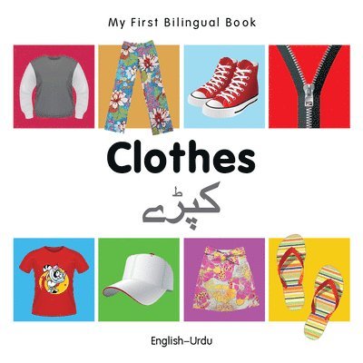 Milet - My First Bilingual Book -  Clothes (English-Urdu), Kartonnage