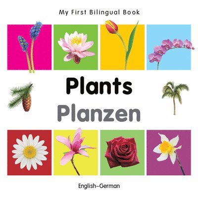Milet - My First Bilingual Book -  Plants (English-German), Kartonnage