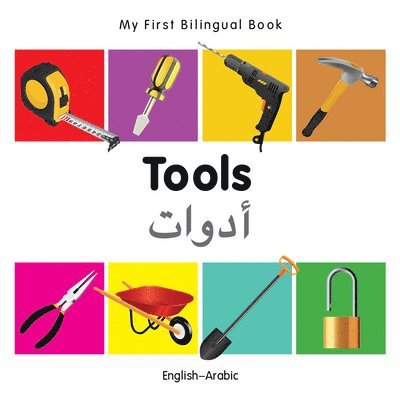 Milet - My First Bilingual Book -  Tools (English-Arabic), Kartonnage