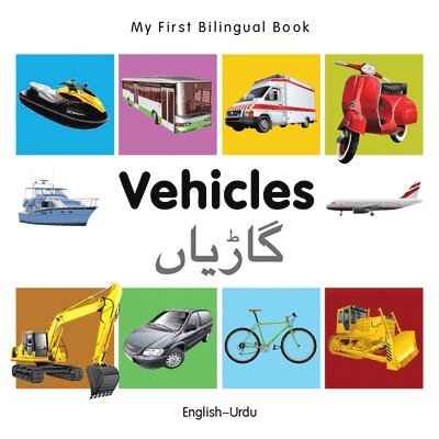 Milet - My First Bilingual Book -  Vehicles (English-Urdu), Kartonnage