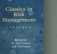 Classics in Risk Management