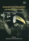 Sustainable Forest Management and Global Climate Change