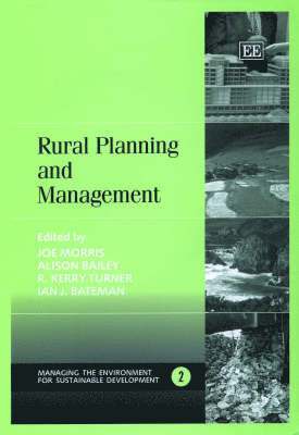 Joe Morris, Alison Bailey, R. K. Turner, Ian J. Bateman - Rural Planning and Management, Inbunden. Tillgänglighet: Tillfälligt slut