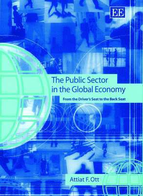 Attiat F. Ott - Public Sector in the Global Economy, Inbunden. Tillgänglighet: Tillfälligt slut