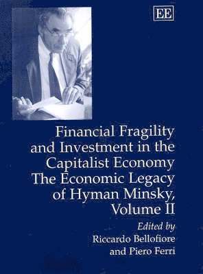 Riccardo Bellofiore, Piero Ferri - Financial Keynesianism and Market Instability, Inbunden. Tillgänglighet: Tillfälligt slut