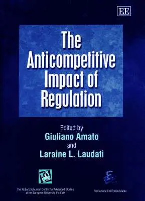 Giuliano Amato, Laraine L. Laudati - Anticompetitive Impact of Regulation, Inbunden. Tillgänglighet: Tillfälligt slut