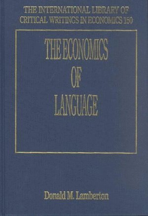 Donald M. Lamberton - Economics of Language, Inbunden