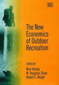The New Economics of Outdoor Recreation