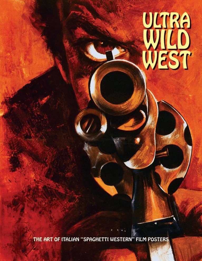Joe Westwood, Joe Westwood - Ultra Wild West, Häftad