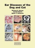 Ear Diseases of the Dog and Cat