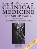 Rapid Review of Clinical Medicine for MRCP Part 2
