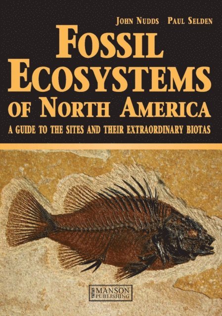 Paul Selden - Fossil Ecosystems of North America, E-bok