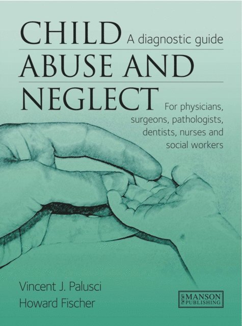 Howard Fischer, Vincent Palusci - Child Abuse & Neglect, E-bok. Tillgänglighet: Lägg i varukorg