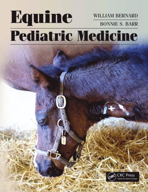 Bonnie Barr, William V Bernard - Equine Pediatric Medicine, E-bok. Tillgänglighet: Lägg i varukorg
