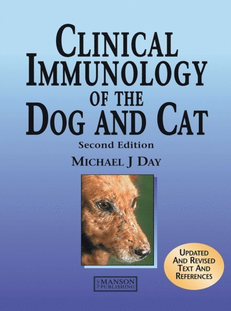 Michael Day - Clinical Immunology of the Dog and Cat, E-bok