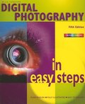 Digital Photography in Easy Steps 4th Edition