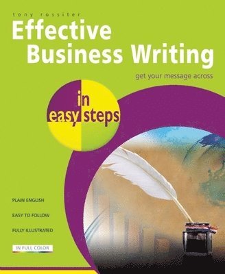Tony Rossiter - Effective Business Writing in Easy Steps, Häftad