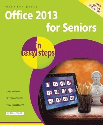 Michael Price - Office 2013 for Seniors in Easy Steps, Häftad