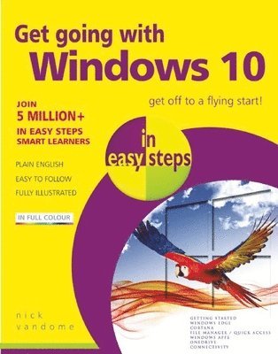 Nick Vandome - Get Going with Windows 10 in Easy Steps, Häftad
