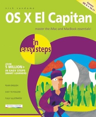 Nick Vandome - OS X El Capitan in easy steps, Häftad. Tillgänglighet: Lägg i varukorg