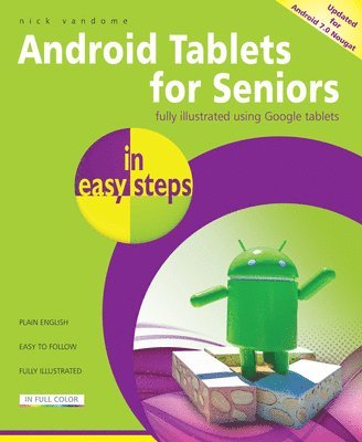 Nick Vandome - Android Tablets for Seniors in easy steps, Häftad. Tillgänglighet: Lägg i varukorg