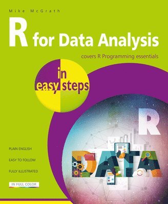 Mike McGrath - R for Data Analysis in easy steps, Häftad