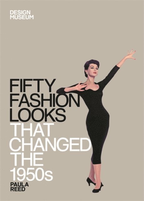 Paula Reed - Fifty Fashion Looks that Changed the 1950s, E-bok. Tillgänglighet: Lägg i varukorg