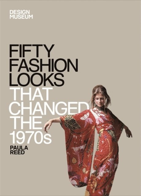 Paula Reed - Fifty Fashion Looks that Changed the 1970s, E-bok. Tillgänglighet: Lägg i varukorg