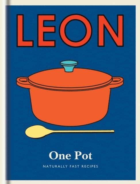 Leon Restaurants Limited - Little Leon: One Pot, E-bok