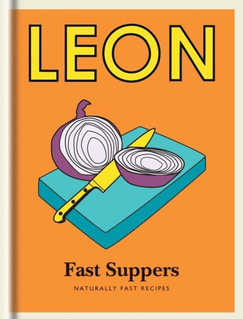 Leon Restaurants Limited - Little Leon: Fast Suppers, E-bok