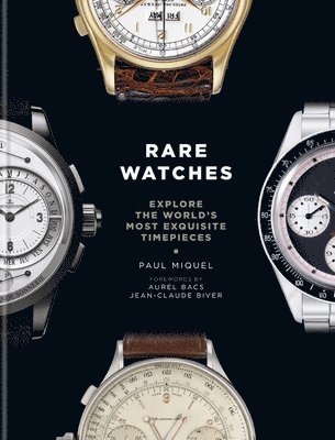 Rare Watches av Paul Miquel
