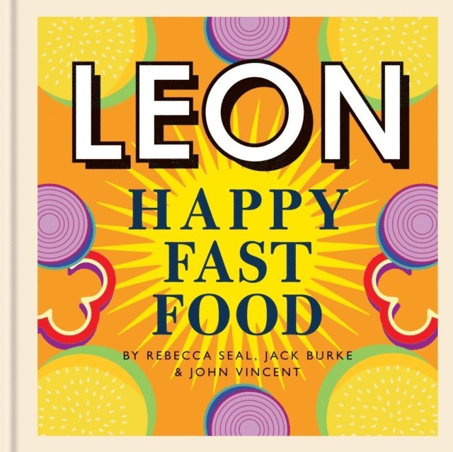 Jack Burke, John Vincent, Rebecca Seal - Happy Leons: Leon Happy  Fast Food, E-bok