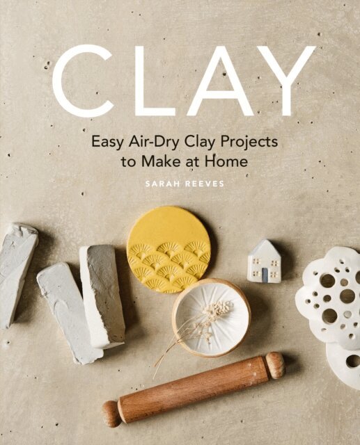 Sarah Reeves - Clay, E-bok