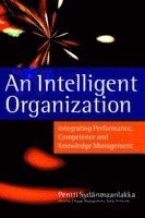 Pentti Sydänmaanlakka - Intelligent Organization, Inbunden