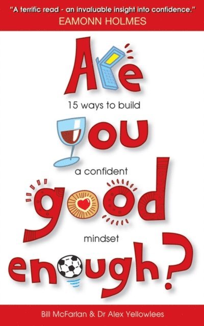 Alex Yellowlees, Bill McFarlan - Are You Good Enough?, E-bok
