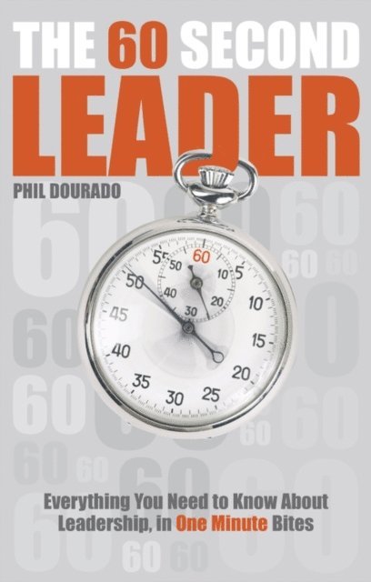 Phil Dourado - 60 Second Leader, E-bok