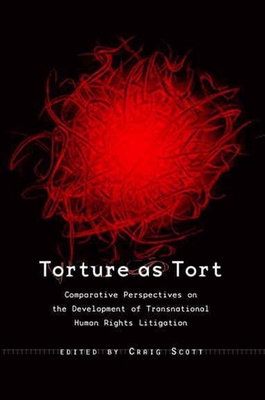Torture as Tort av Craig Martin Scott, Craig Scott