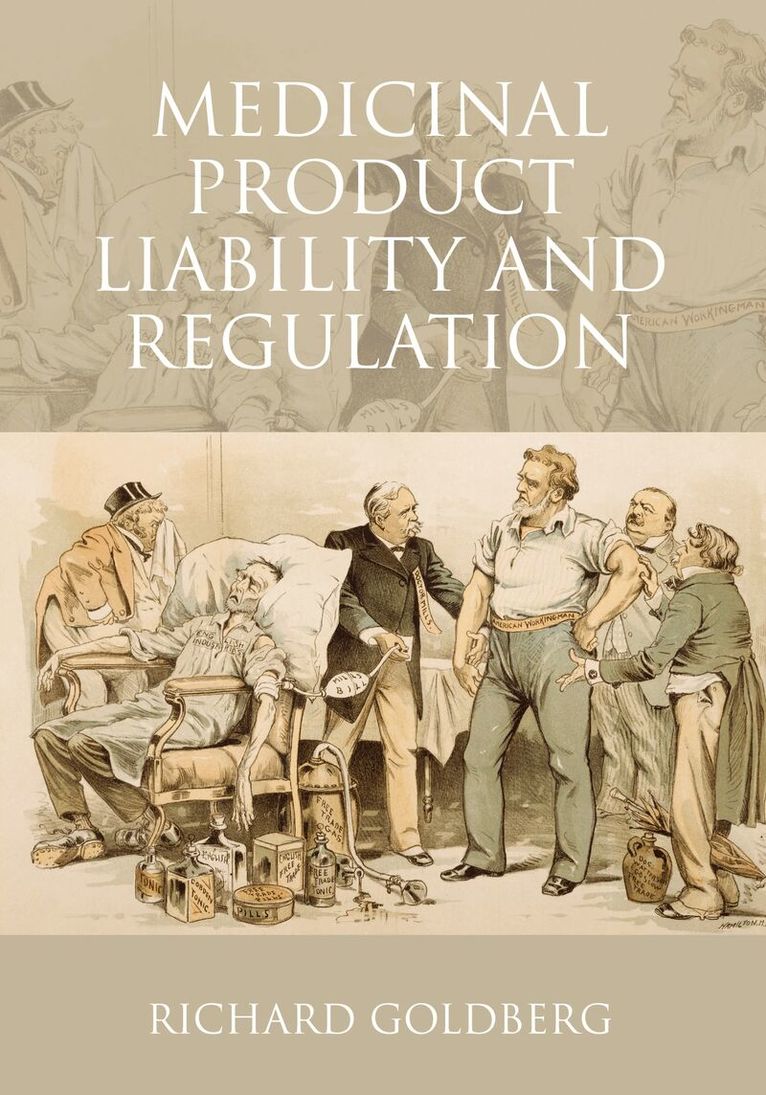 Richard Goldberg - Medicinal Product Liability and Regulation, Inbunden. Tillgänglighet: Lägg i varukorg