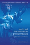 Hybrid and Internationalised Criminal Tribunals