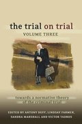 The Trial on Trial: Volume 3
