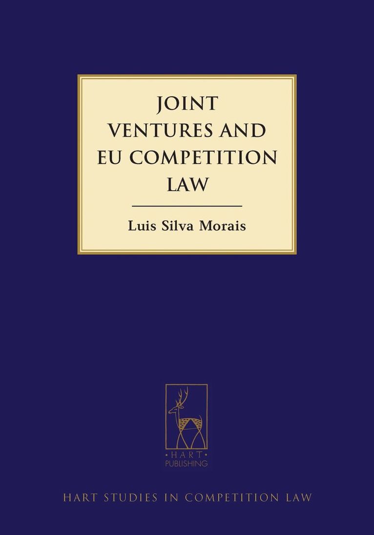 Luís Morais - Joint Ventures and EU Competition Law, Inbunden. Tillgänglighet: Lägg i varukorg